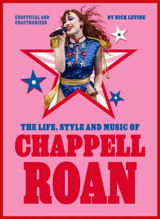 Cover image for 9781529447125 - The Life, Style and Music of Chappell Roan