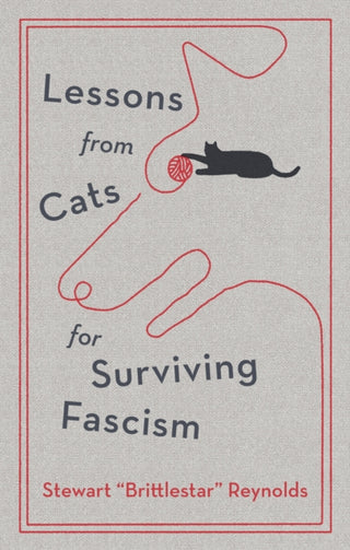 Cover image for 9781529448924 - Lessons from Cats for Surviving Fascism