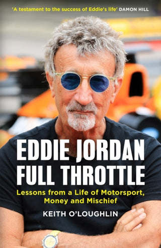 Cover image for 9781529450026 - EDDIE JORDAN: FULL THROTTLE