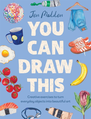 Cover image for 9781529453072 - You Can Draw This