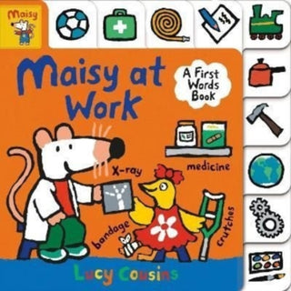 Cover image for 9781529501469 - Maisy at Work: A First Words Book