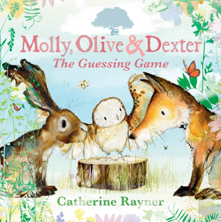 Cover image for 9781529501544 - Molly, Olive and Dexter: The Guessing Game