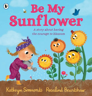 Cover image for 9781529502930 - Be My Sunflower