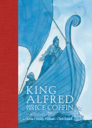 Cover image for 9781529503333 - King Alfred and the Ice Coffin