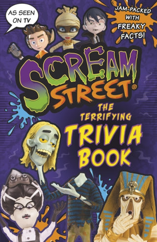 Cover image for 9781529503821 - Scream Street: The Terrifying Trivia Book