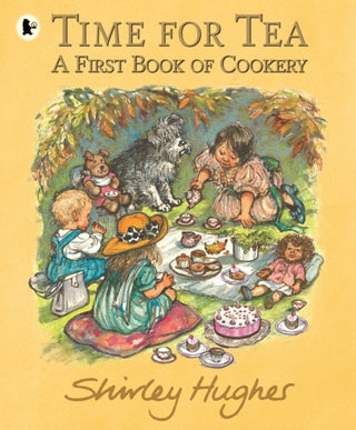 Cover image for 9781529504002 - Time for Tea: A First Book of Cookery