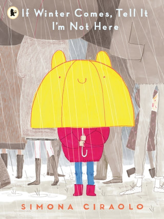Cover image for 9781529504255 - If Winter Comes, Tell It I'm Not Here