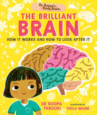 Cover image for 9781529504507 - Dr Roopa's Body Books: The Brilliant Brain