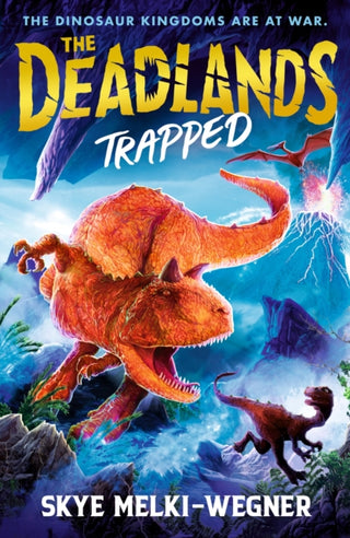 Cover image for 9781529504743 - The Deadlands: Trapped