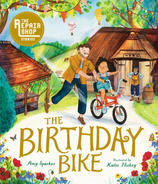 Cover image for 9781529504798 - The Repair Shop Stories: The Birthday Bike