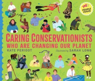 Cover image for 9781529506150 - Caring Conservationists Who Are Changing Our Planet