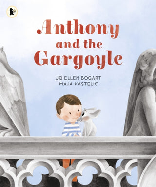 Cover image for 9781529506754 - Anthony and the Gargoyle