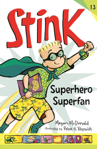 Cover image for 9781529507171 - Stink: Superhero Superfan