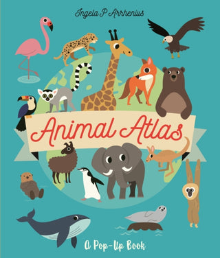 Cover image for 9781529507201 - Animal Atlas: A Pop-Up Book