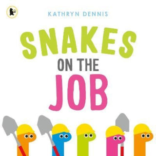 Cover image for 9781529507607 - Snakes on the Job