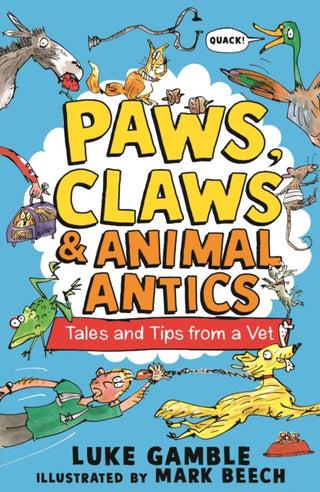 Cover image for 9781529507737 - Paws, Claws and Animal Antics: Tales and Tips from a Vet