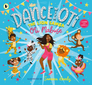 Cover image for 9781529508765 - Dance with Oti: The Lion Samba