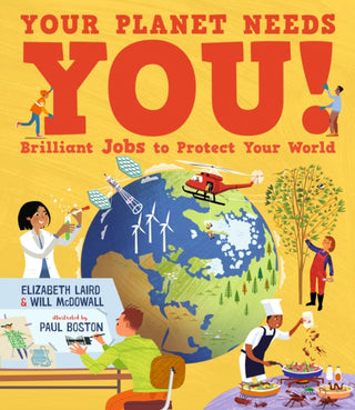Cover image for 9781529509151 - Your Planet Needs You! Brilliant Jobs to Protect Your World
