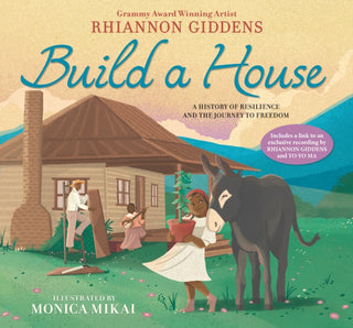Cover image for 9781529509304 - Build a House: A history of resilience and the journey to freedom
