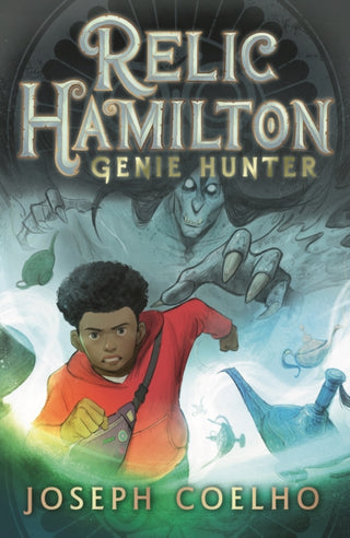 Cover image for 9781529509595 - Relic Hamilton, Genie Hunter