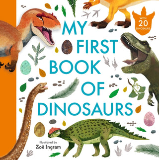 Cover image for 9781529509977 - My First Book of Dinosaurs