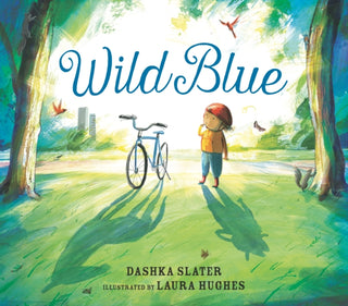 Cover image for 9781529510768 - Wild Blue: Taming a Big-Kid Bike