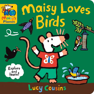 Cover image for 9781529510867 - Maisy Loves Birds: A Maisy's Planet Book