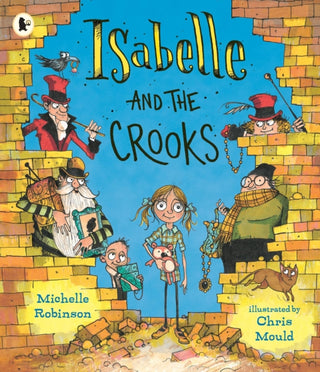 Cover image for 9781529510973 - Isabelle and the Crooks