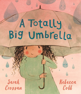 Cover image for 9781529512021 - A Totally Big Umbrella