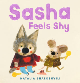 Cover image for 9781529512298 - Sasha Feels Shy