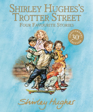 Cover image for 9781529512397 - Shirley Hughes's Trotter Street: Four Favourite Stories