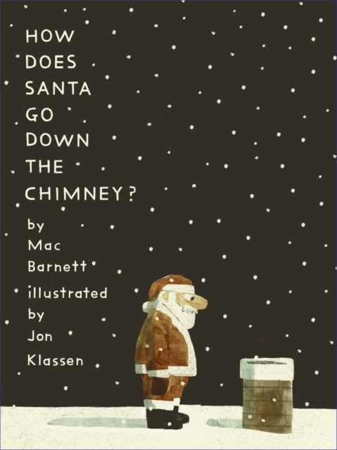 Cover image for 9781529512779 - How Does Santa Go Down the Chimney?