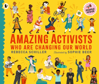 Cover image for 9781529513318 - Amazing Activists Who Are Changing Our World