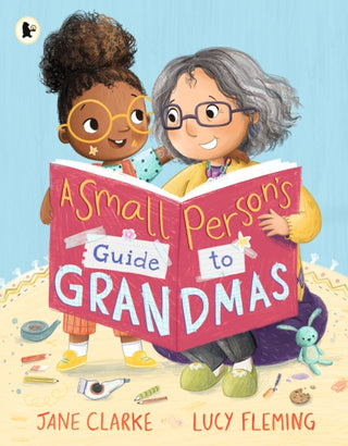 Cover image for 9781529513936 - Small Person's Guide to Grandmas