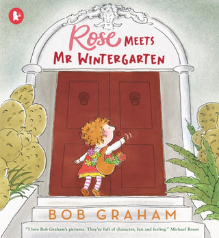 Cover image for 9781529514018 - Rose Meets Mr Wintergarten