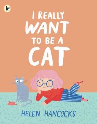 Cover image for 9781529514322 - I Really Want To Be a Cat