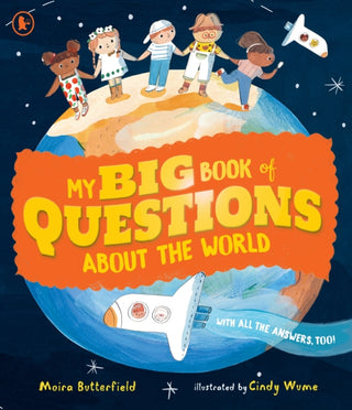 Cover image for 9781529515091 - My Big Book of Questions About the World (with all the Answers, too!)