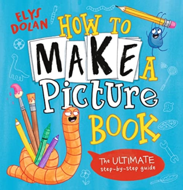 Cover image for 9781529515190 - How to Make a Picture Book