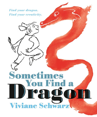 Cover image for 9781529515770 - Sometimes You Find a Dragon