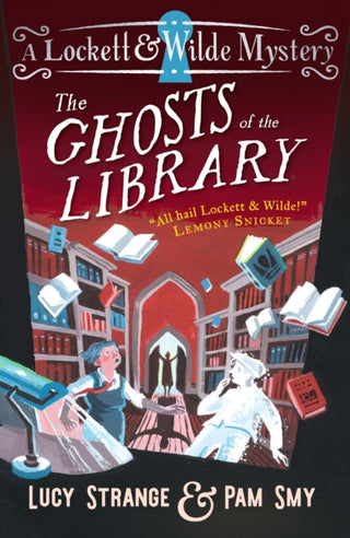 Cover image for 9781529516029 - Lockett & Wilde: The Ghosts of the Library