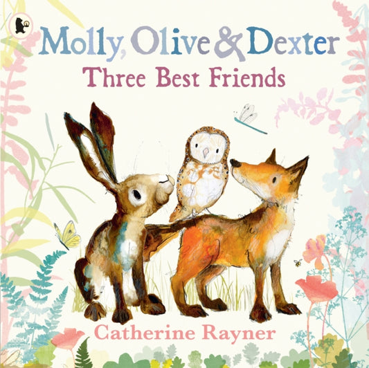 Cover image for 9781529517569 - Molly, Olive and Dexter: Three Best Friends