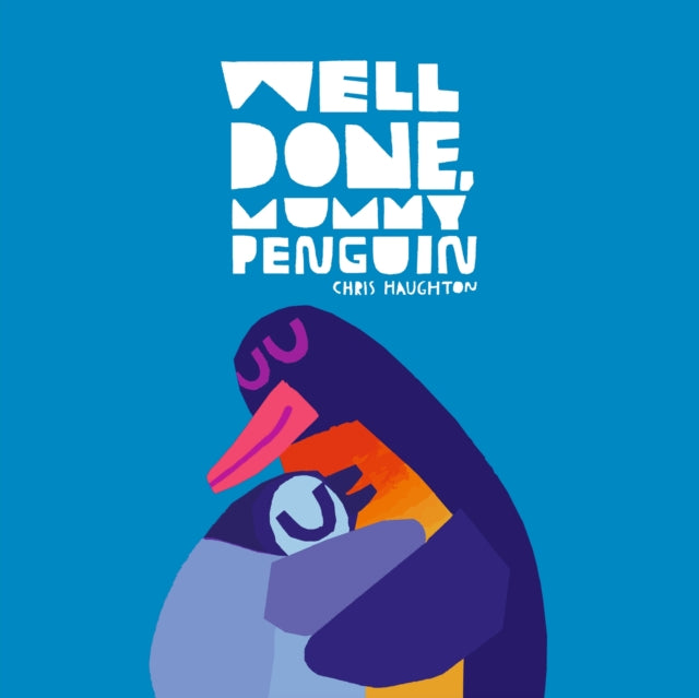 Cover image for 9781529518504 - Well Done, Mummy Penguin