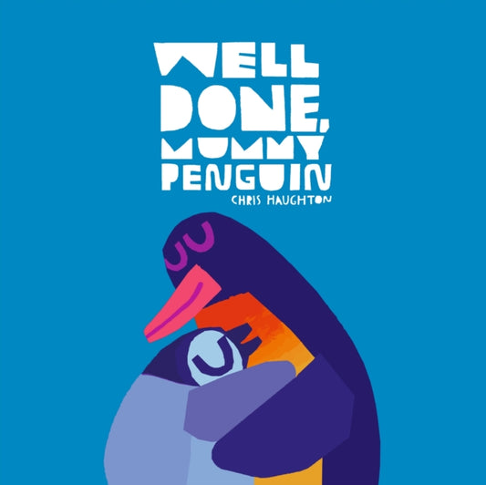 Cover image for 9781529518504 - Well Done, Mummy Penguin