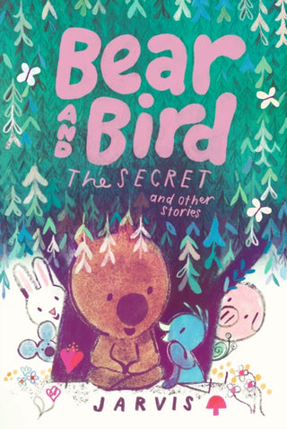 Cover image for 9781529518801 - Bear and Bird: The Secret and Other Stories