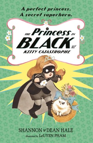 Cover image for 9781529519303 - The Princess in Black and the Kitty Catastrophe
