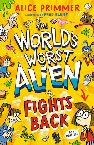 Cover image for 9781529519716 - The World's Worst Alien Fights Back