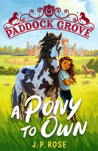 Cover image for 9781529522846 - Paddock Grove: A Pony to Own