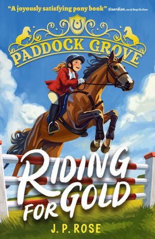 Supplemental image for 9781529522853 - Paddock Grove: Riding for Gold