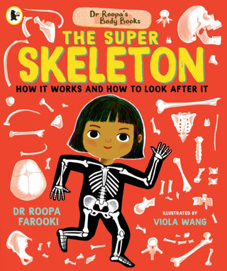 Cover image for 9781529523300 - Dr Roopa's Body Books: The Super Skeleton