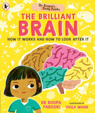 Cover image for 9781529523584 - Dr Roopa's Body Books: The Brilliant Brain